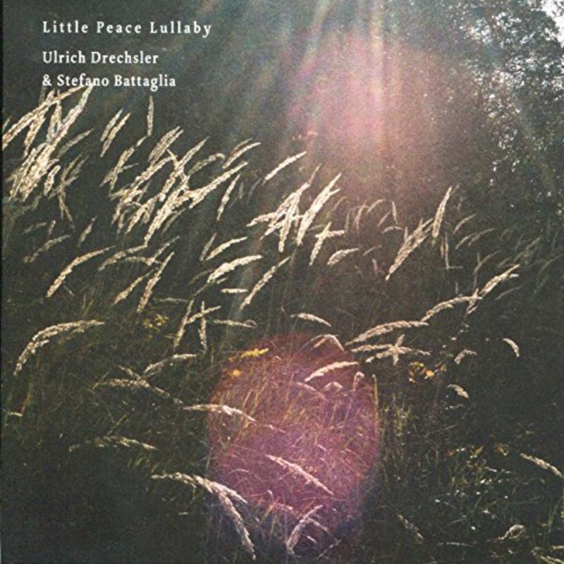 Picture of Ulrich Drechsler & Stefano Battaglia - Little Peace Lullaby