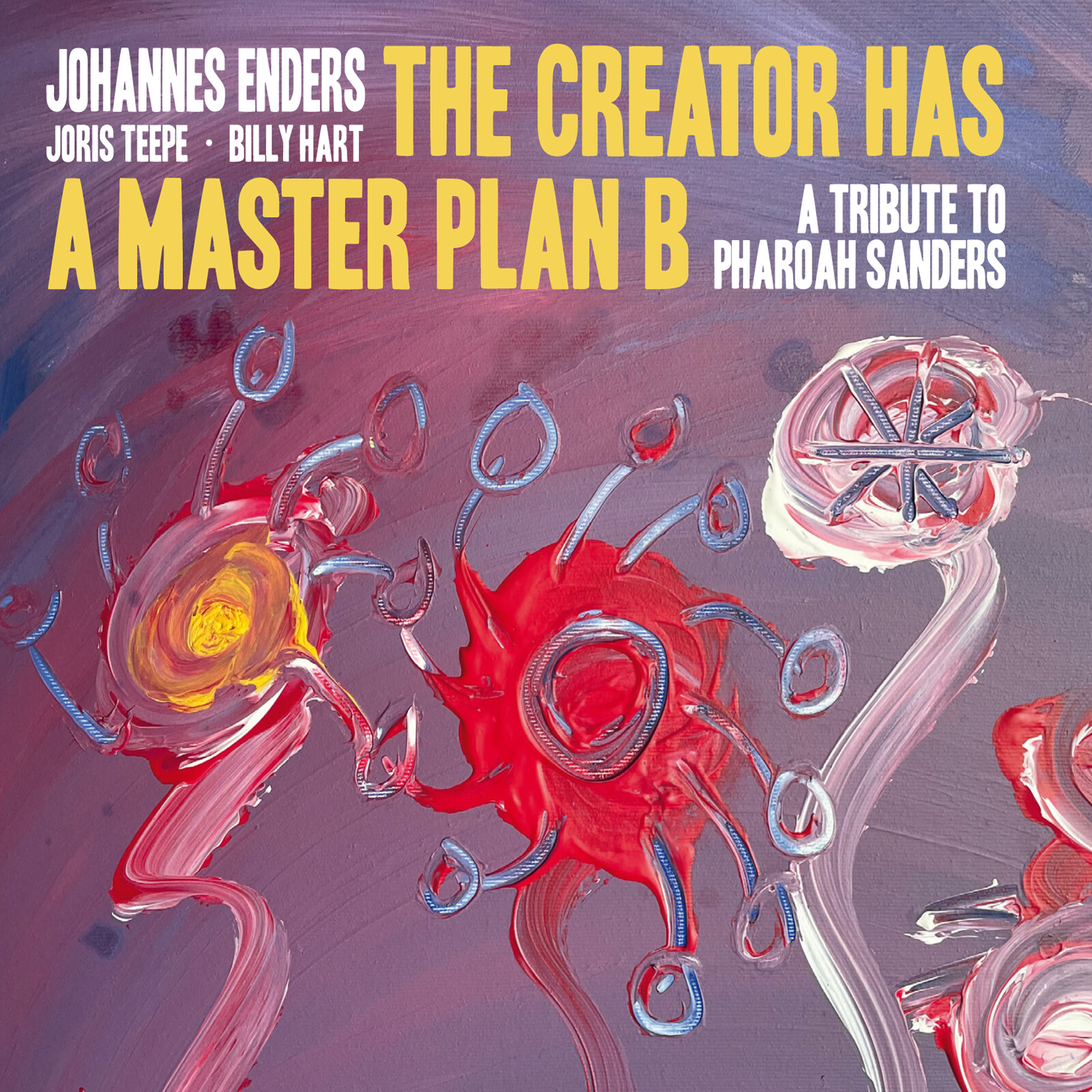 Picture of Johannes Enders - The Creator Has a Masterplan B (a Tribute to Pharoah Sanders)