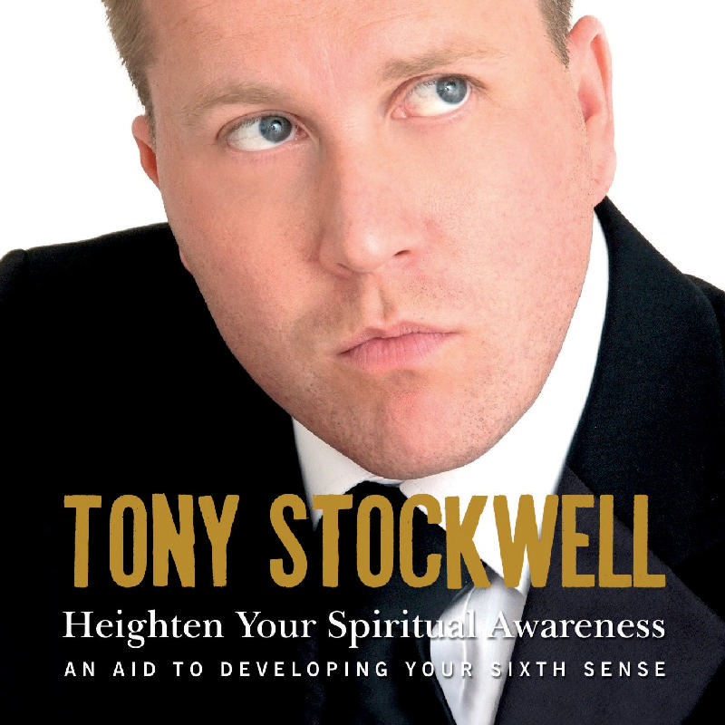 Picture of Tony Stockwell - Heighten Your Spiritual Awareness