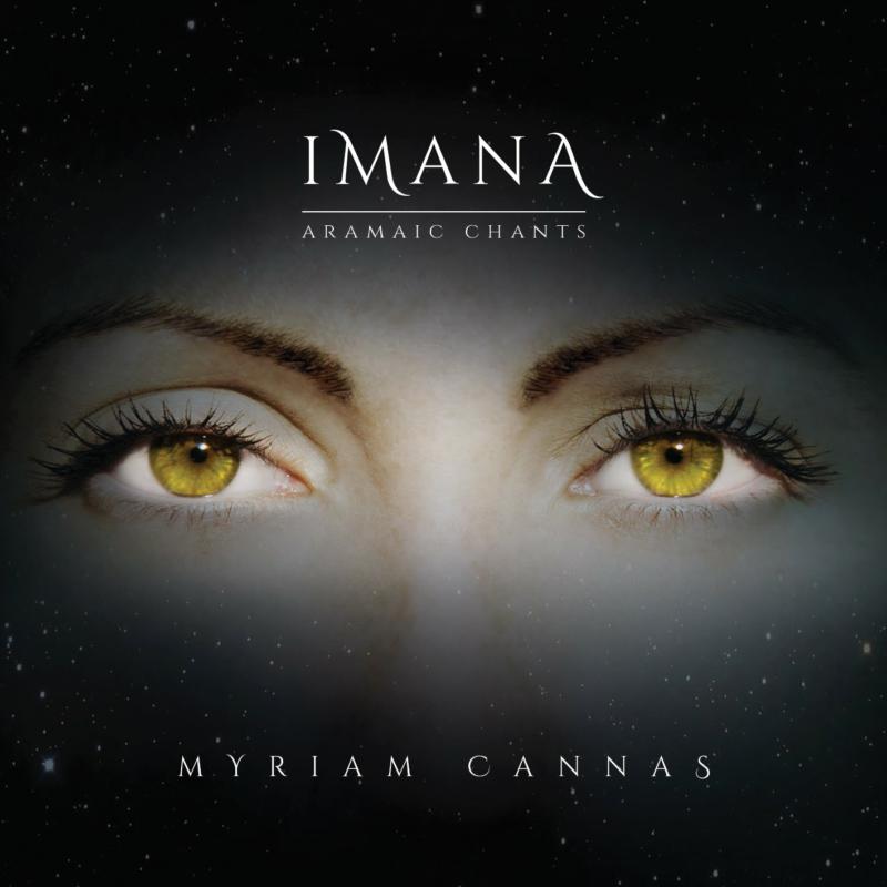 Picture of Myriam Cannas - Imana - Aramaic Chants