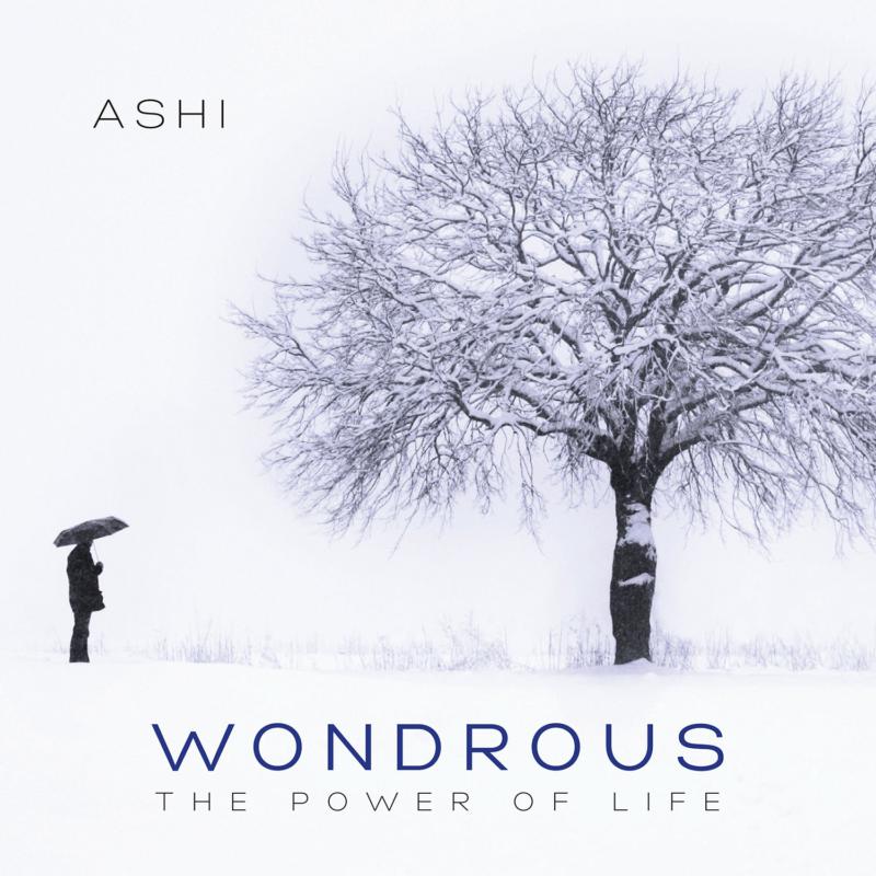 Picture of Ashi - Wondrous - The Power Of Life