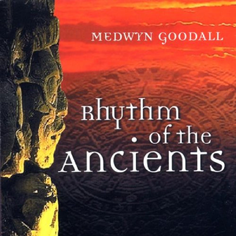 Picture of Medwyn Goodall - Rhythm of the Ancients