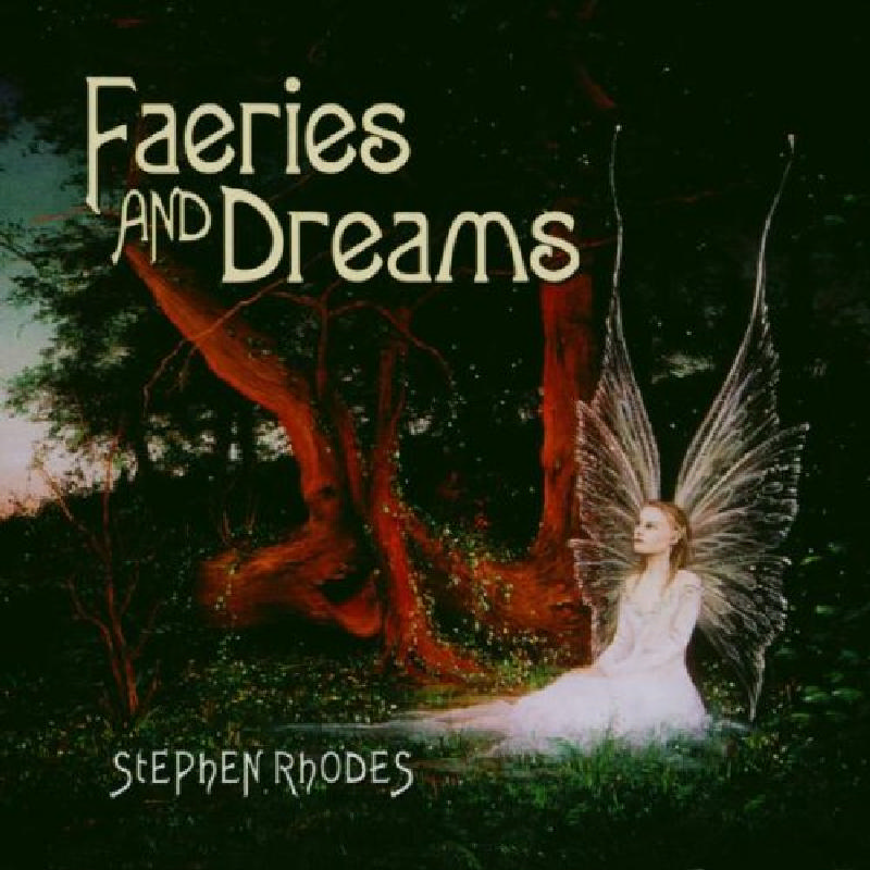 Picture of Stephen Rhodes - Faeries & Dreams