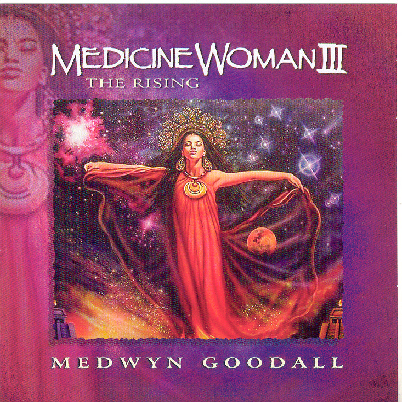Picture of Medwyn Goodall - Medicine Woman, Vol. 3: The Rising