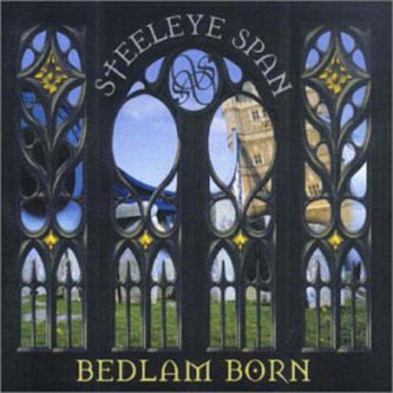 Picture of Steeleye Span - Bedlam Born