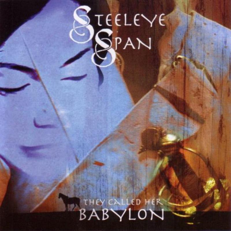 Picture of Steeleye Span - They Called Her Babylon