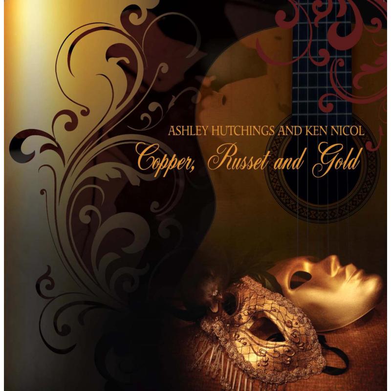 Picture of Ashley Hutchings & Ken Nicol - Copper Russet And Gold