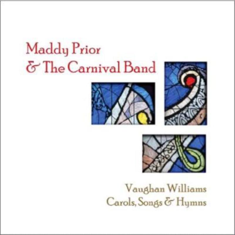 Picture of Maddy Prior & The Carnival Band - Vaughan Williams: Carols, Songs & Hymns