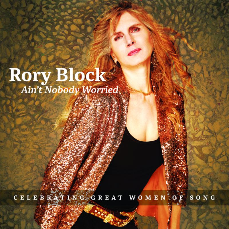 Picture of Rory Block - Ain't Nobody Worried