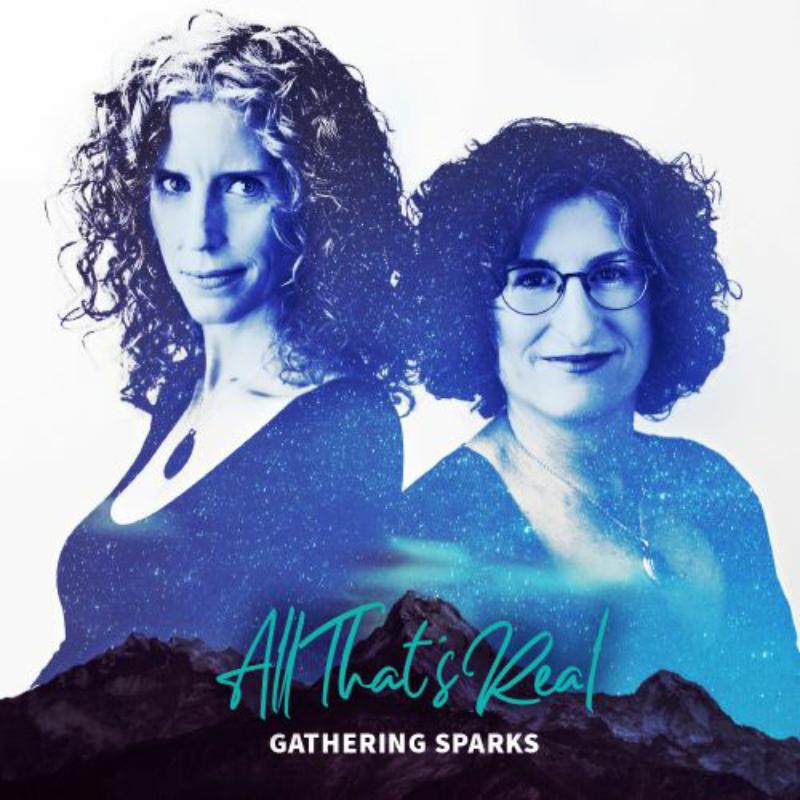 Picture of Gathering Sparks - All That's Real