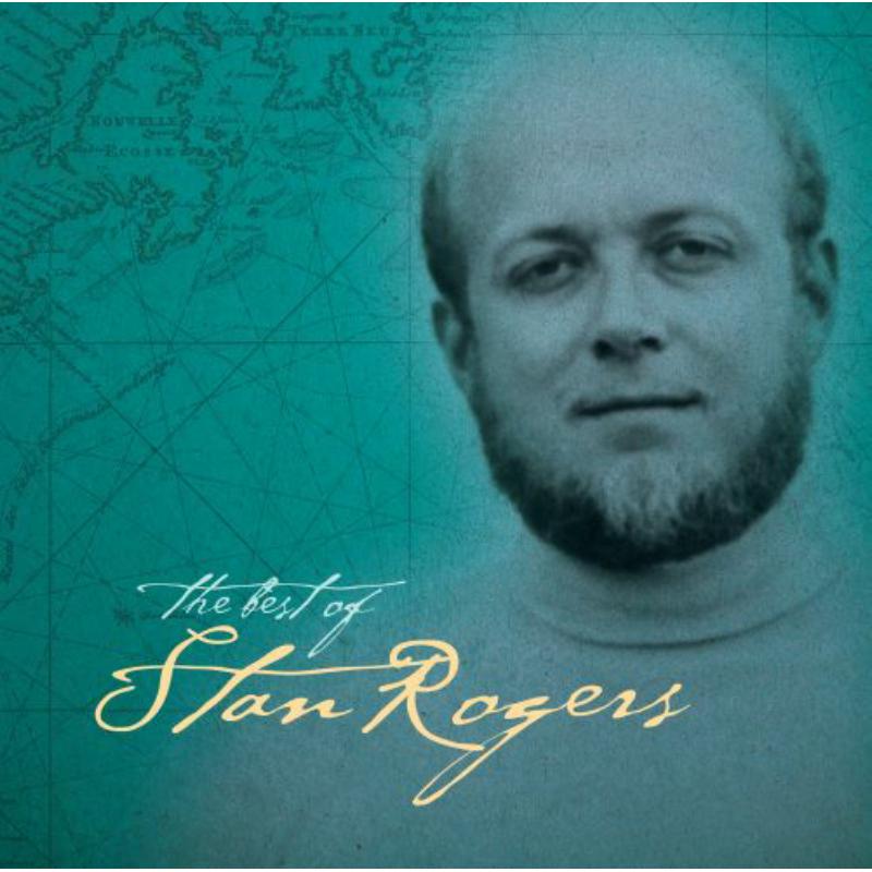 Picture of Stan Rogers - The Best Of Stan Rogers