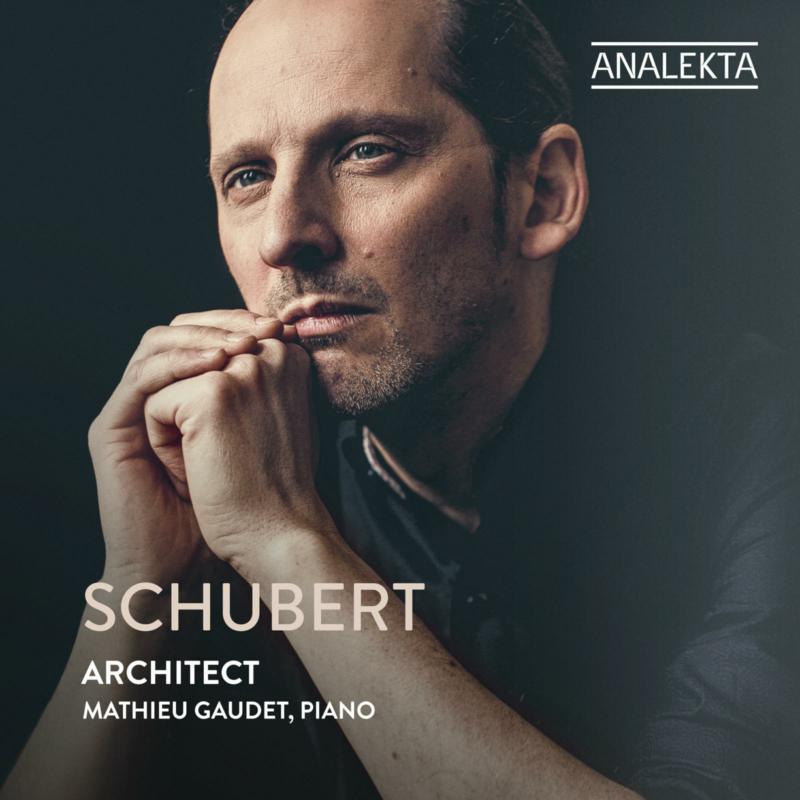 Picture of Mathieu Gaudet - Schubert: Architect