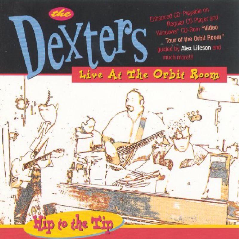 Picture of The Dexters - Live At The Orbit Room