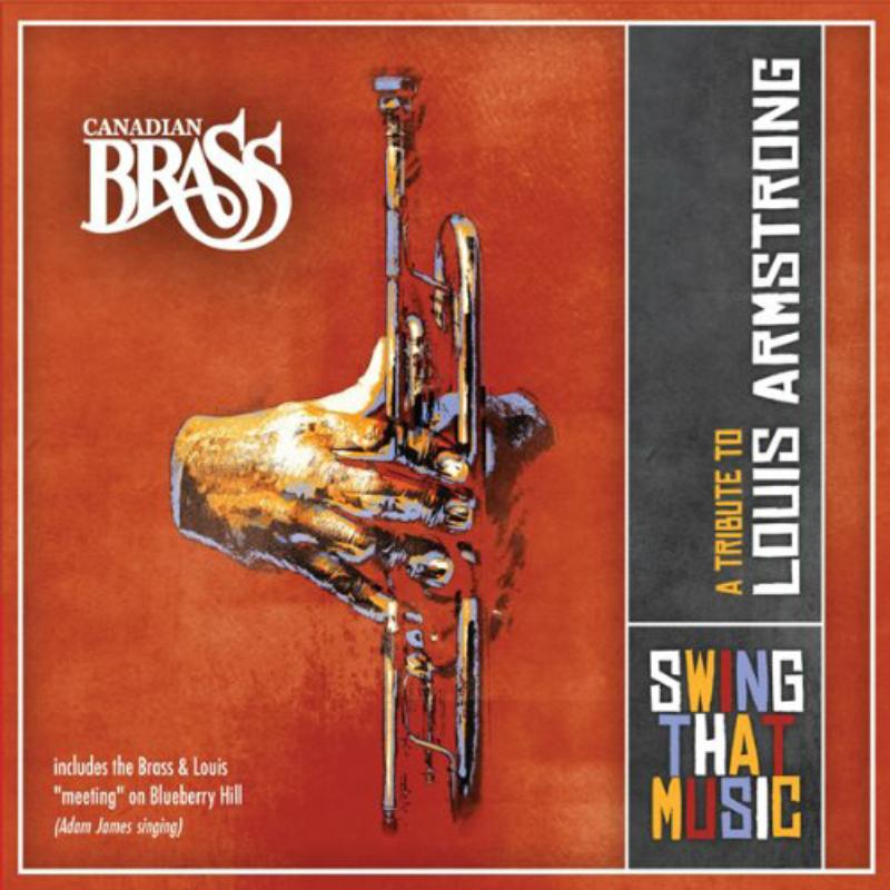 Picture of Canadian Brass - Swing That Music - A Tribute To Louis Armstrong