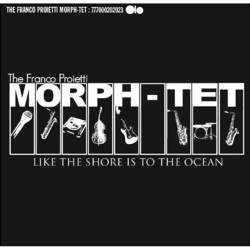 Picture of Franco Proietti Morph-tet - Like The Shore Is To The Ocean