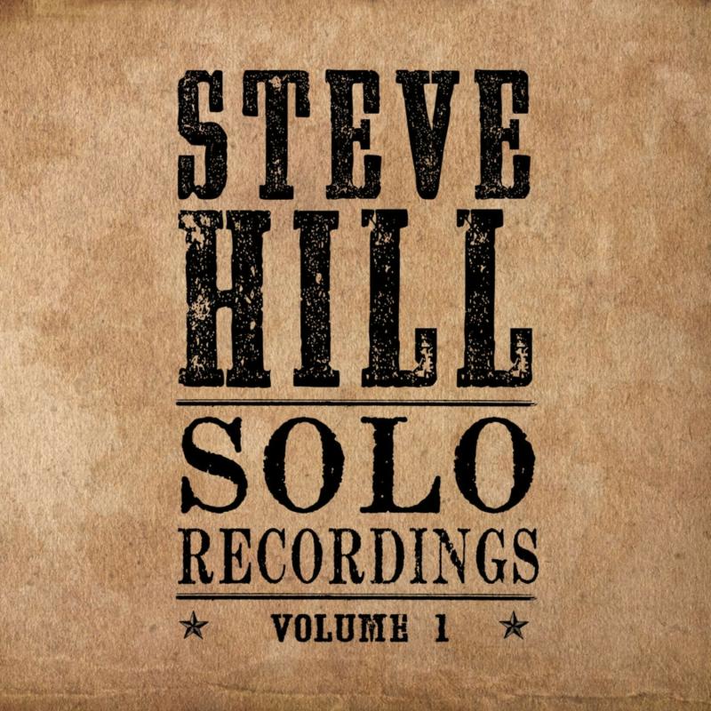 Picture of Steve Hill - Solo Recordings - Volume 1