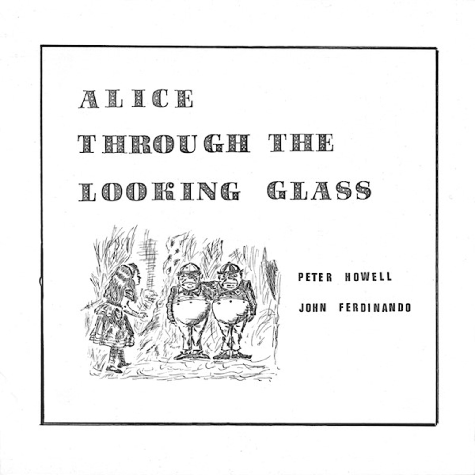 Picture of Peter Howell & John Ferdinando - Alice Through The Looking Glass