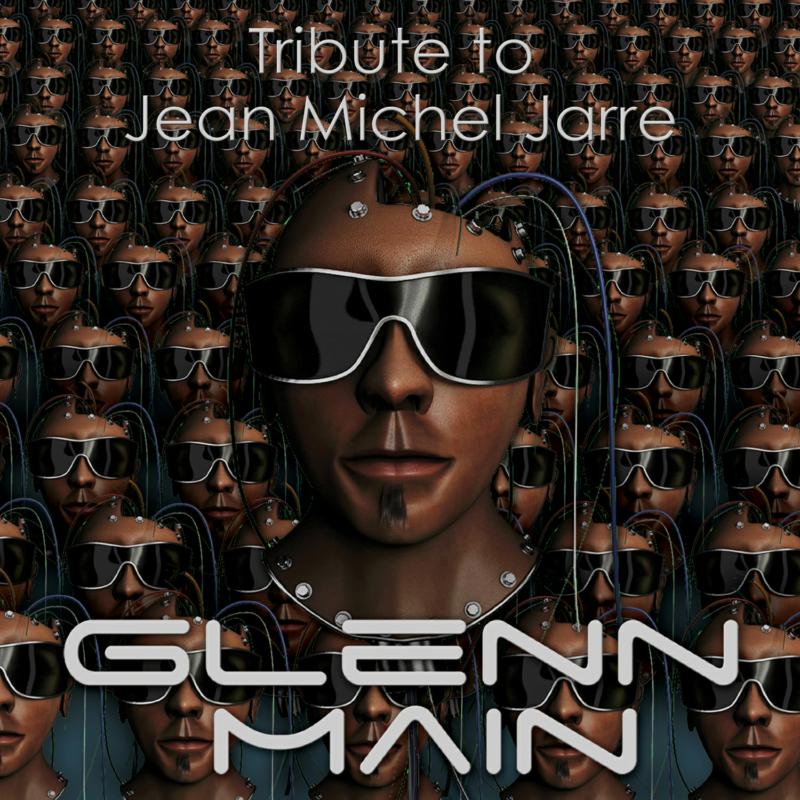 Picture of Glenn Main - Tribute To Jean Michel Jarre