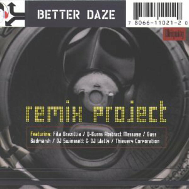 Picture of Better Daze - Remix Project
