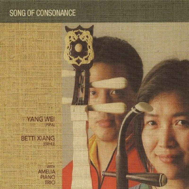Picture of Yang Wei/Betti Xiang - Song of Consonance: Master of Chinese Music, Vol. 1