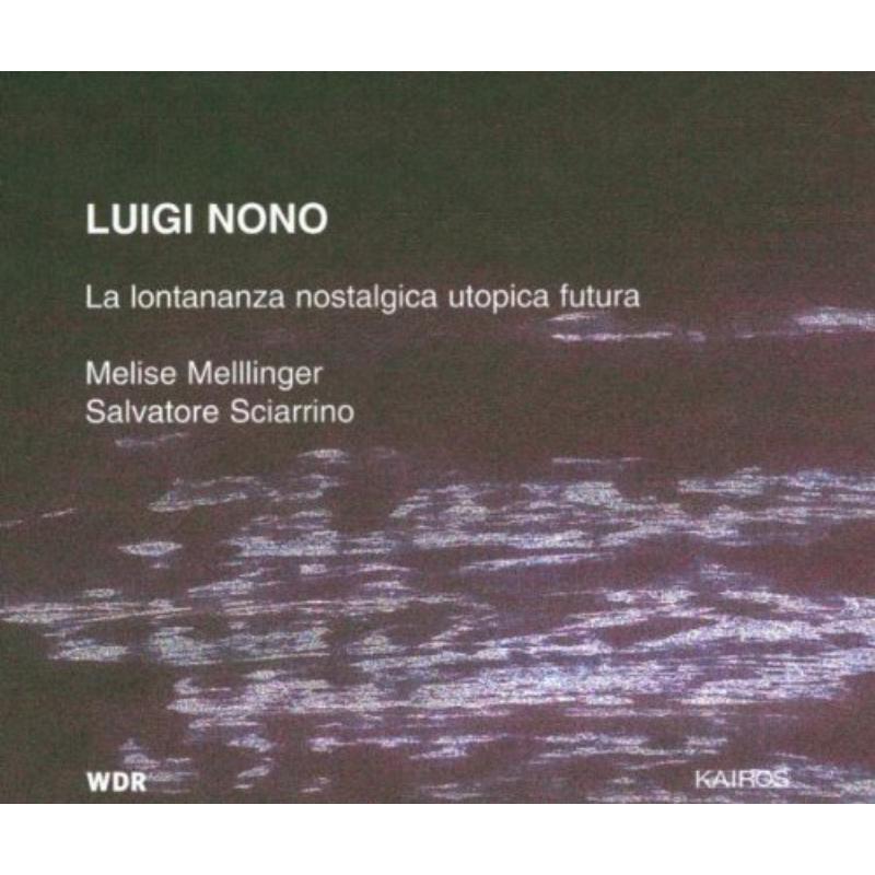 Picture of Mellinger/Sciarrino - La lontananza nostalgica utopica
