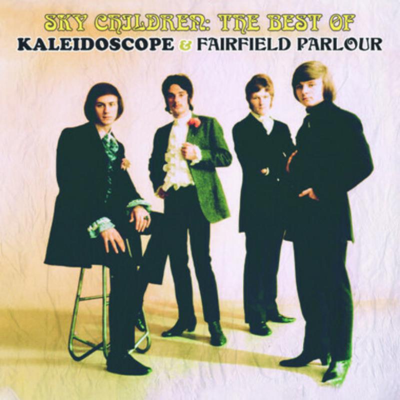 Picture of Kaleidoscope / Fairfield Parlour - Sky Children: The Best Of Kaleidoscope & Fairfield Parlour