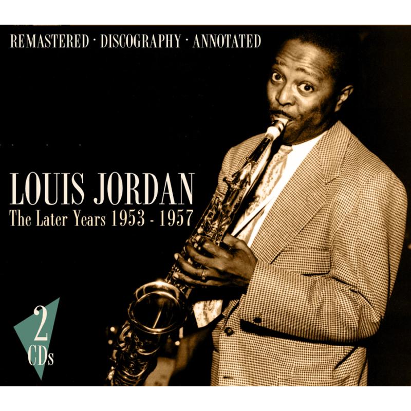Picture of Louis Jordan - The Later Years 1953-1957