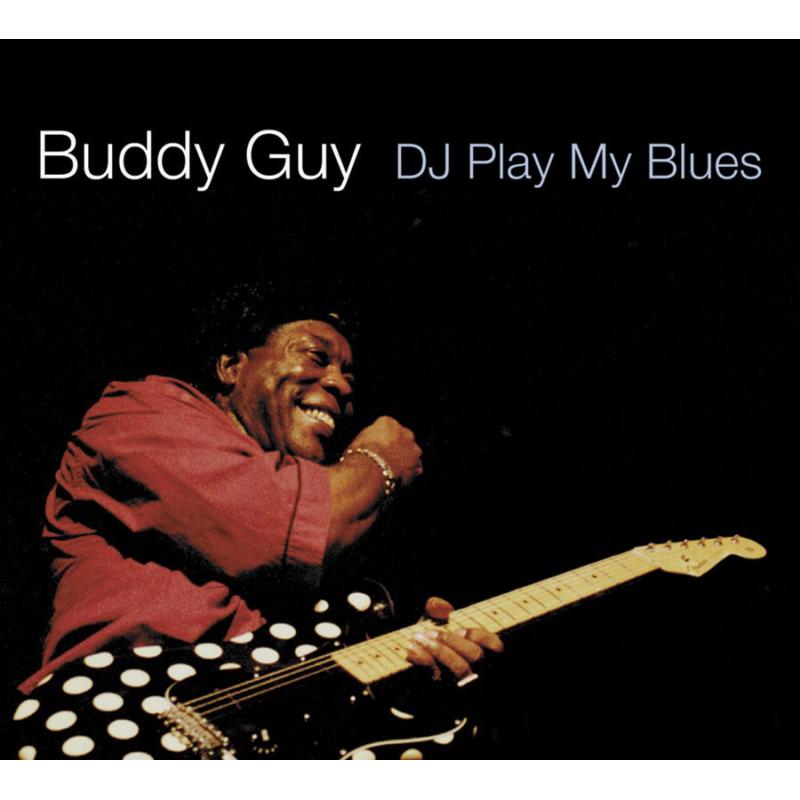 Picture of Buddy Guy - Dj Play My Blues