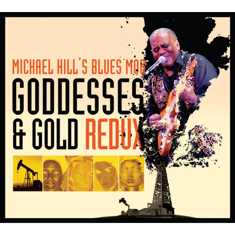 Picture of Michael Hill's Blues Mob - Goddesses & Gold Redux