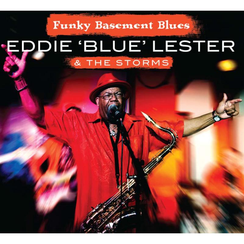 Picture of Eddie 'Blue' Lester & The Storms - Funky Basement Blues
