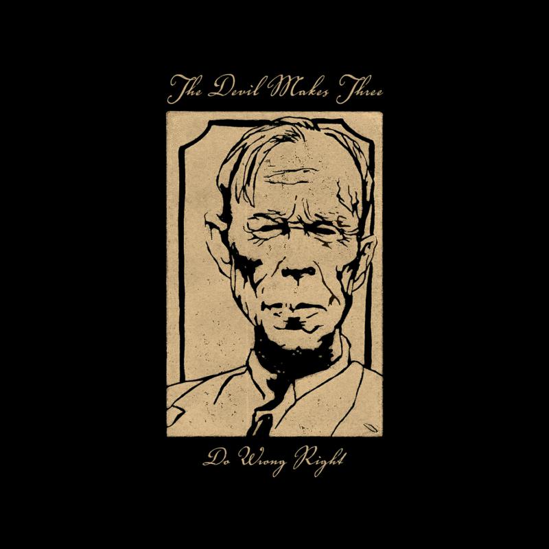 Picture of The Devil Makes Three - Do Wrong Right