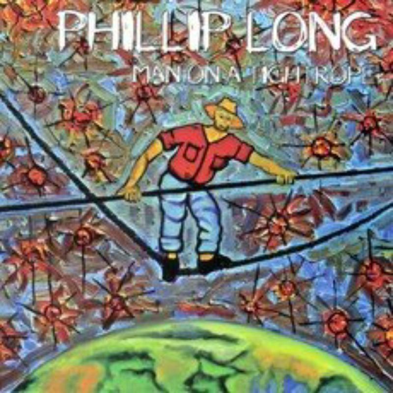 Picture of Phillip Long - Man On A Tightrope