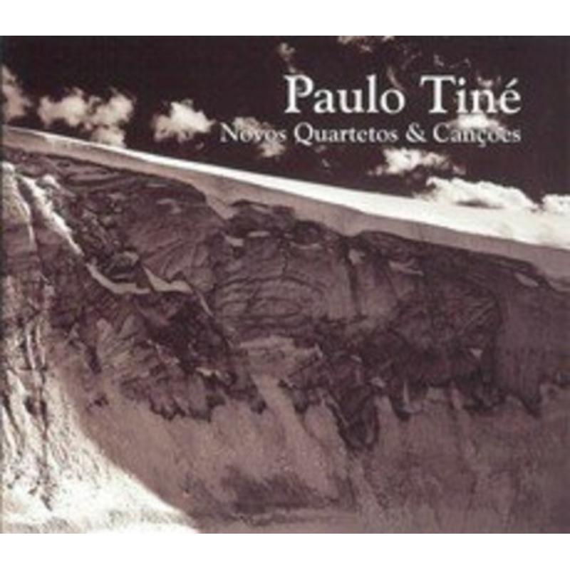 Picture of Paulo Tine - Novos Quartetos & Cancoes