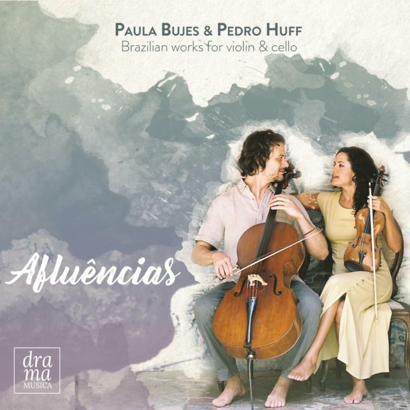 Picture of Bujes/Huff - Aflu?ncias: Brazilian Works for violin & cello