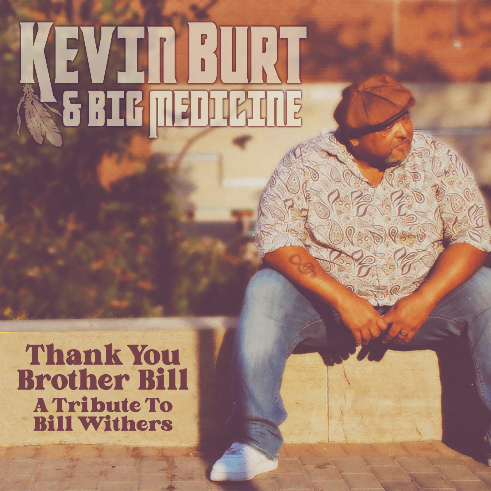 Picture of Kevin Burt & Big Medicine - Thank You Brother Bill: A Tribute to Bill Withers
