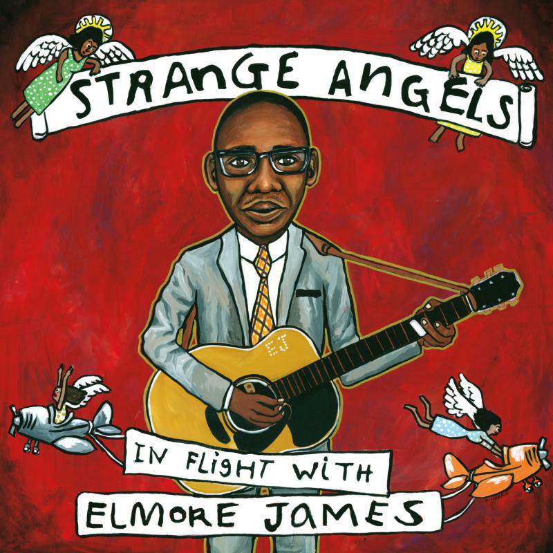 Picture of Various Artists - Strange Angels: In Flight With Elmore James