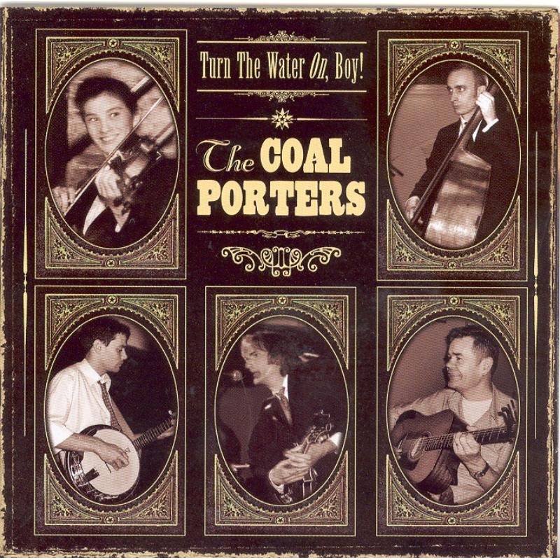 Picture of The Coal Porters - Turn The Water On, Boy!