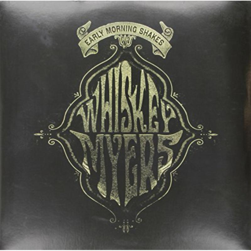 Picture of Whiskey Myers - Early Morning Shakes