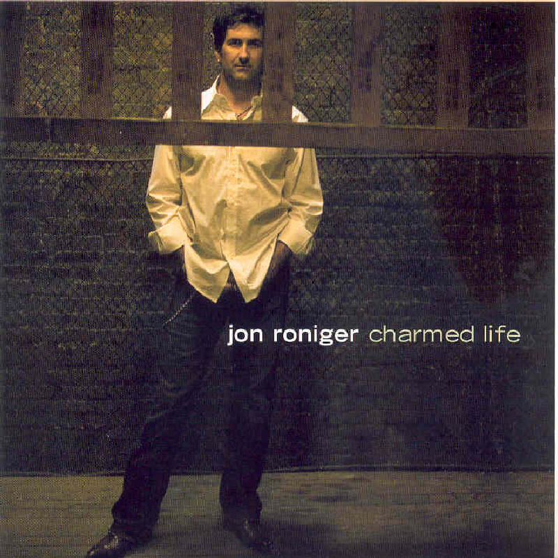 Picture of Jon Roniger - Charmed Life