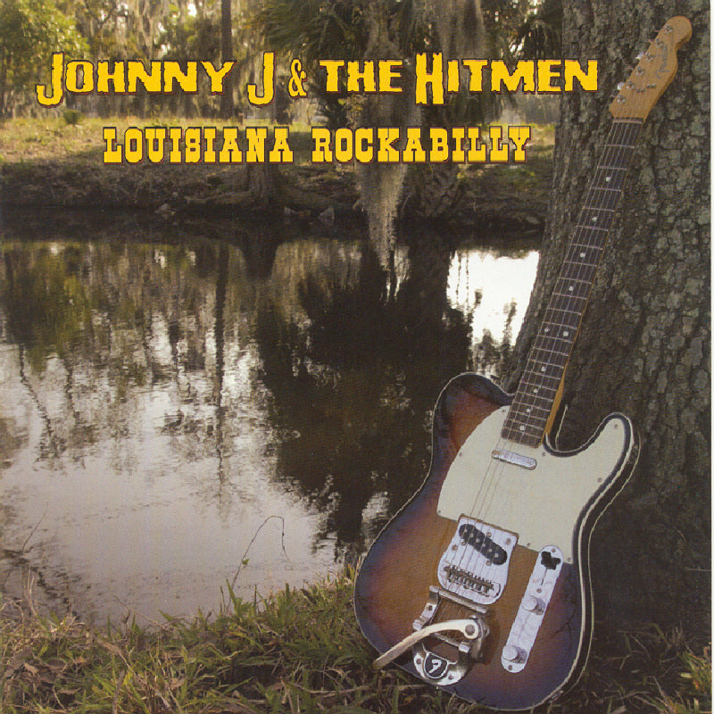 Picture of Johnny J. & the Hitmen - Louisiana Rockabilly