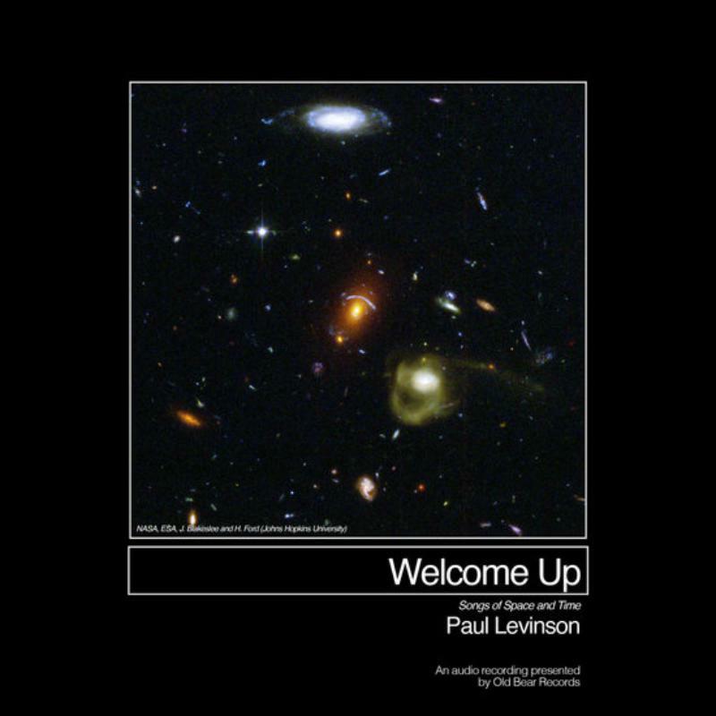 Picture of Paul Levinson - Welcome Up (Songs of Space and Time)