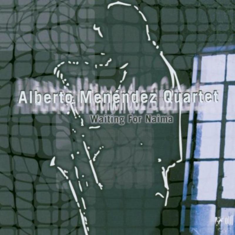 Picture of Alberto Menendez Quartet - Waiting for Naima