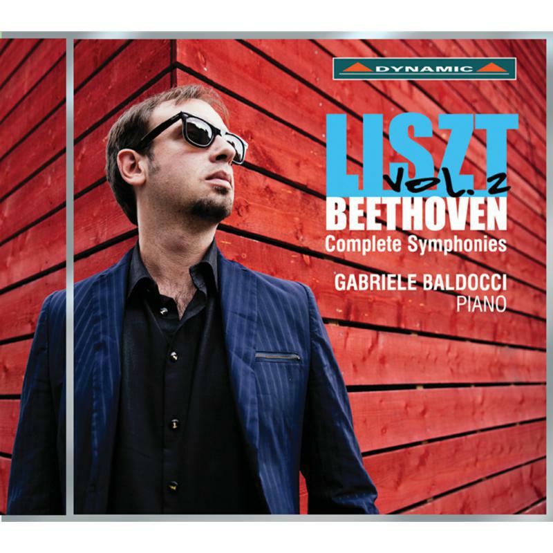 Picture of Gabriele Baldocci - Liszt-Beethoven: Complete Symphonies, Vol. 2, Symphony No. 3 in E flat Major, Op. 55 'Eroica', Bagatelles, Op. 126