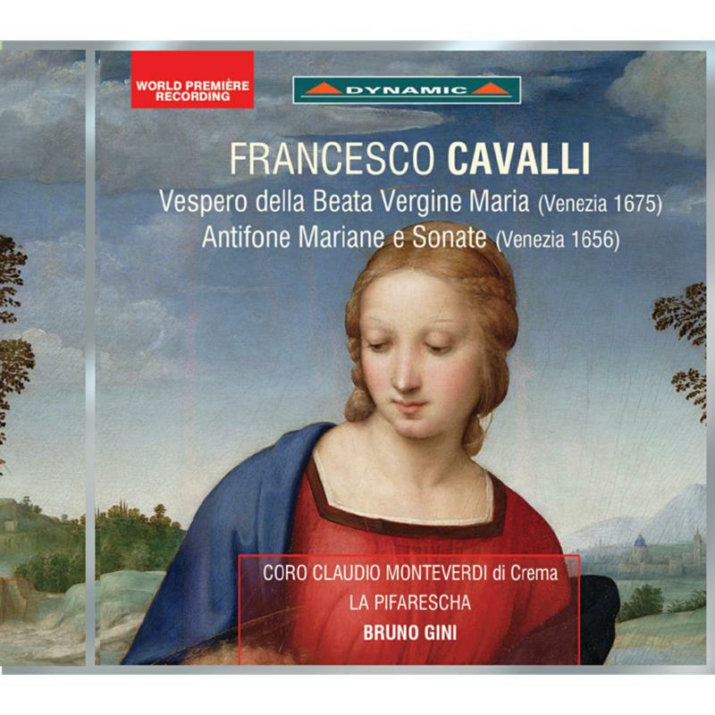 Picture of Cm Choir Of Crema/Gini - Francesco Cavalli: Vespero della Beata Vergine (Venezia 1675), Antifone Mariane e Sonate (Venezia 1656)
