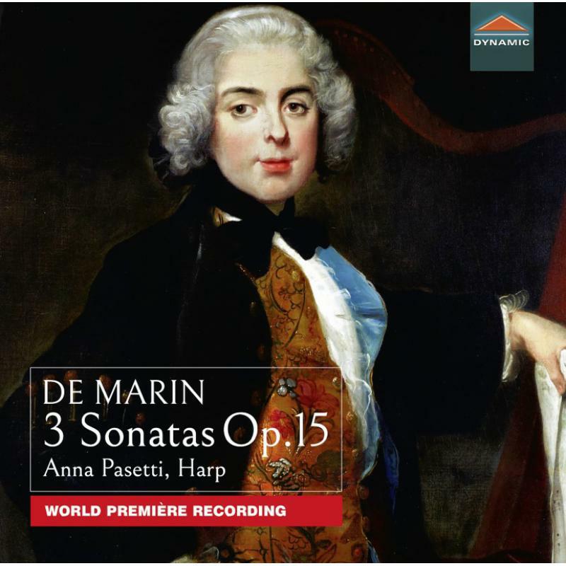 Picture of Anna Pasetti - Marie-Martin Marcel de Marin: 3 Sonatas, Op. 15 (World Premi?re Recording)