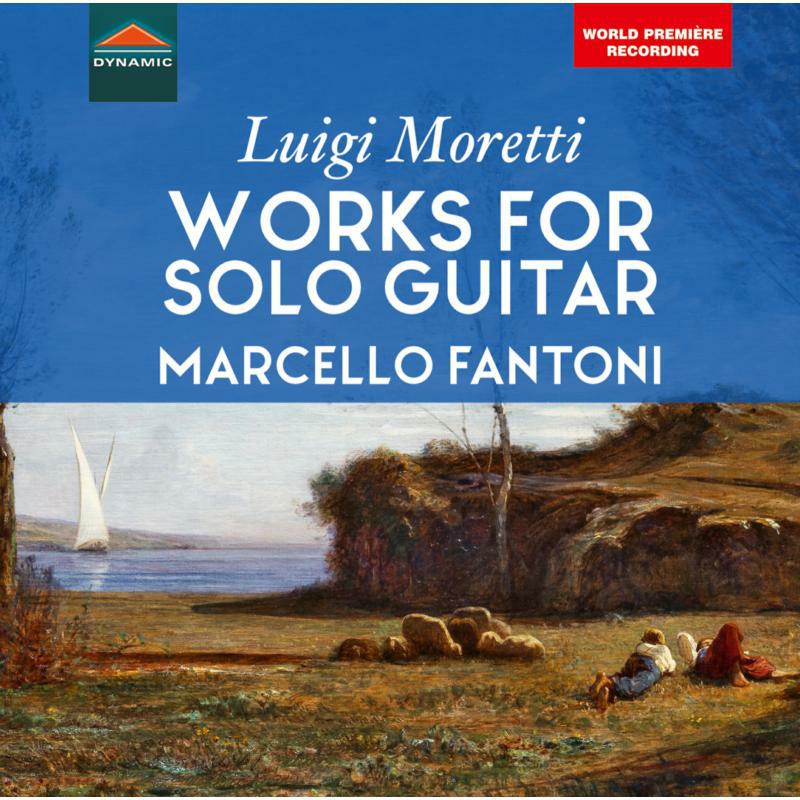 Picture of Marcello Fantoni - Luigi Moretti: Works for Solo Guitar