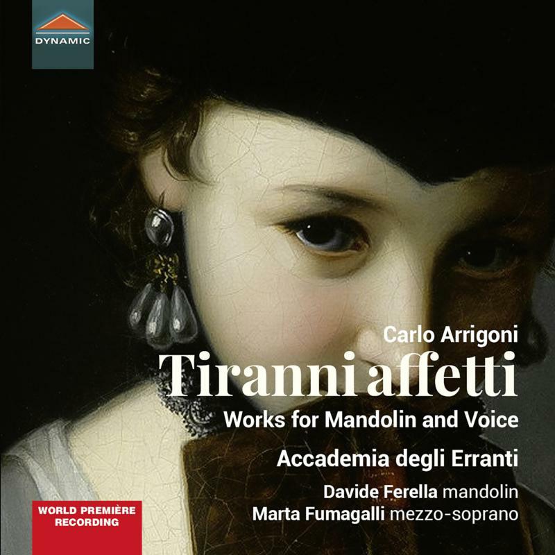 Picture of Accademia Degli Erranti - Carlo Arrigoni: Tiranni Affetti - Works for Mandolin and Voice