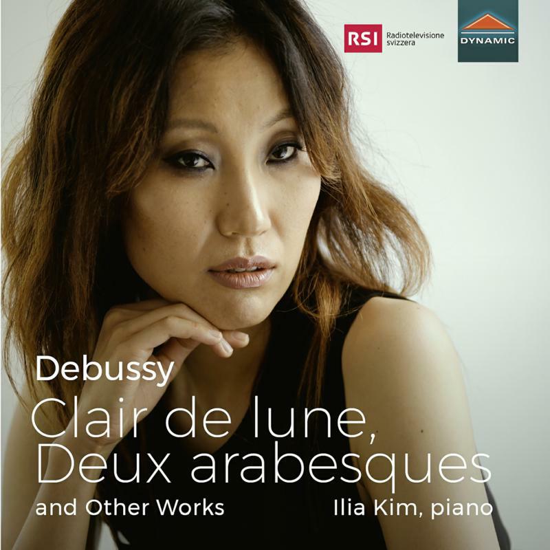 Picture of Ilia Kim - Claude Debussy: Clair de lune, Deux arabesques and Other Works