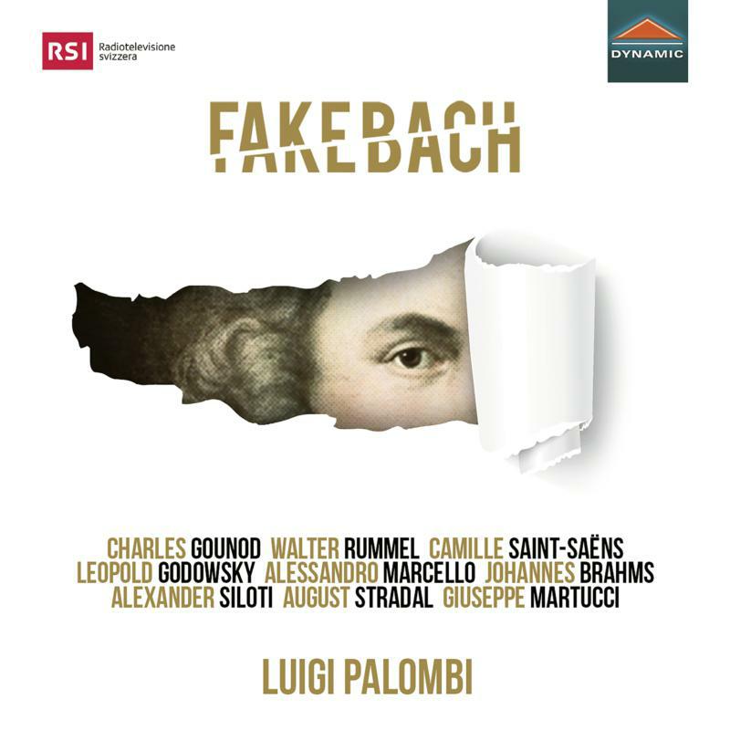 Picture of Luigi Palombi - Fake Bach: A Journey into Bach arrangements