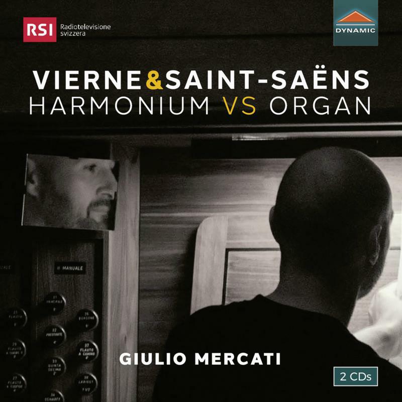 Picture of Giulio Mercati - Louis Vierne and Camille Saint-Sa�ns: Harmonium vs Organ
